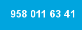 958 011 63 41 958 011 63 41